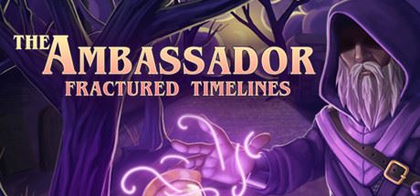 The Ambassador: Fractured Timelines-GameTing